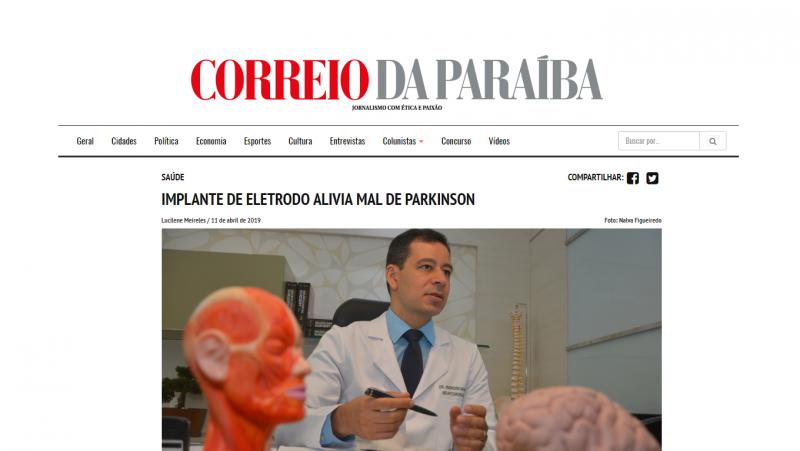 No mês de prevenção contra o Mal de Parkinson, confira a matéria sobre o implante de eletrodos, do Dr. Emerson Magno para o Correio da Paraíba